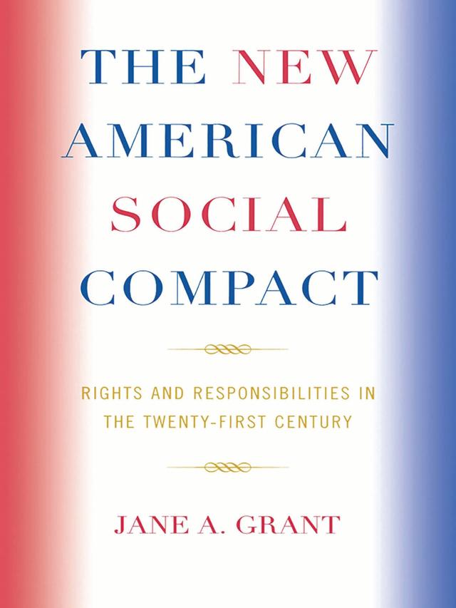 The New American Social Compact by Jane A. Grant