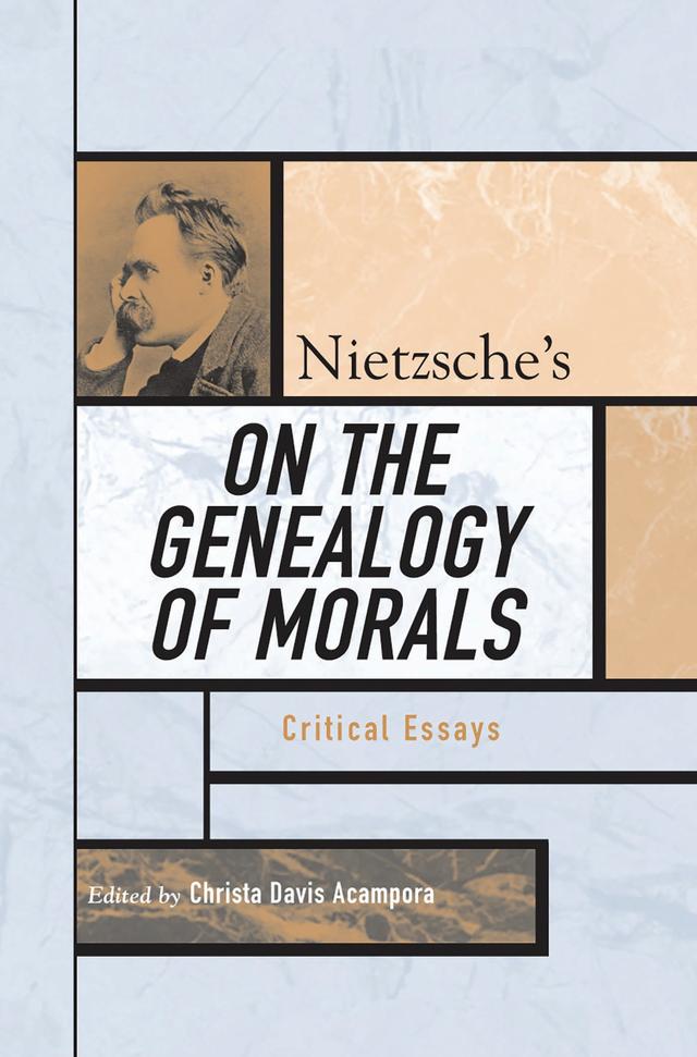 Nietzsche's On the Genealogy of Morals by Aaron Ridley, Alan Schrift, Alexander Nehamas, Babette Babich, Christa Davis Acampora, Christine Swanton, Daniel Conway, David Owen, Eric Blondel, Gary Shapiro, Jürgen Habermas, Keith Ansell Pearson, Ken Gemes, Mark Migotti, Paul S. Loeb, Robert Pippin, Salim Kemal, Tracy Strong, Wolfgang Müller-Lauter, Yirmiyahu Yovel