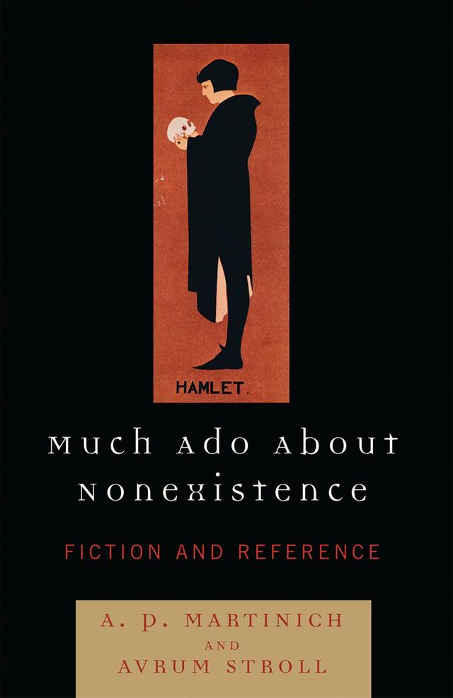 Much Ado About Nonexistence by Avrum Stroll, Hatem Rushdy