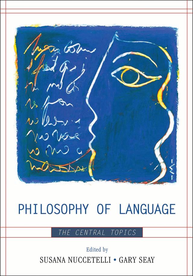 Philosophy of Language by Alfred Tarski, Anthony Brueckner, Bertrand Russell, David Lewis, David M. Kaplan, Donald Davidson, Gareth Evans, Gary Seay, Gottlob Frege, Hilary Putnam, H P. Grice, J L. Austin, John McDowell, John Searle, Keith Donnellan, Ludwig Wittgenstein, Michael Dummett, Michael McKinsey, Nathan Salmon, Noam Chomsky, Paul Horwich, P F. Strawson, Ruth Millikan, Saul Kripke, Stephen Neale, Stephen Schiffer, Susana Nuccetelli, W V. Quine