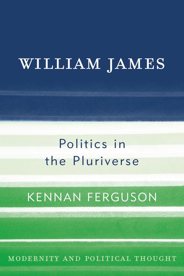 William James by Kennan Ferguson