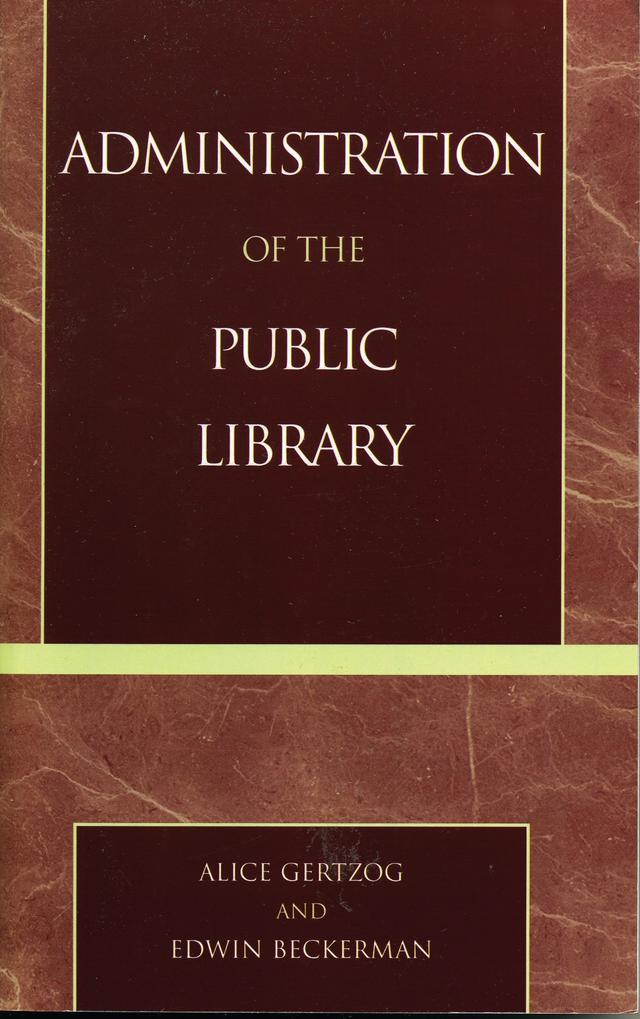 Administration of the Public Library by 