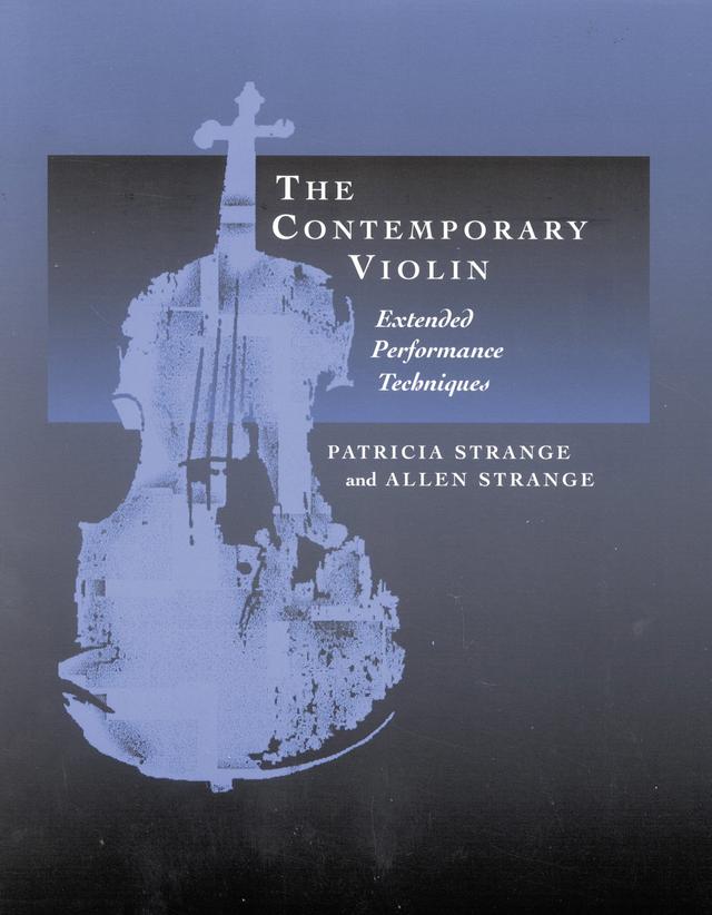 The Contemporary Violin by Allen Strange, Patricia Strange