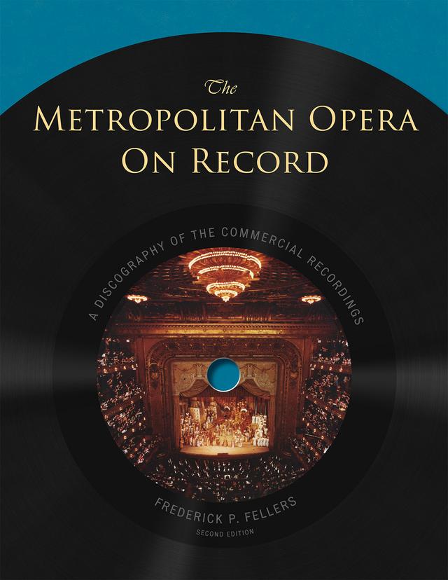 The Metropolitan Opera on Record by 