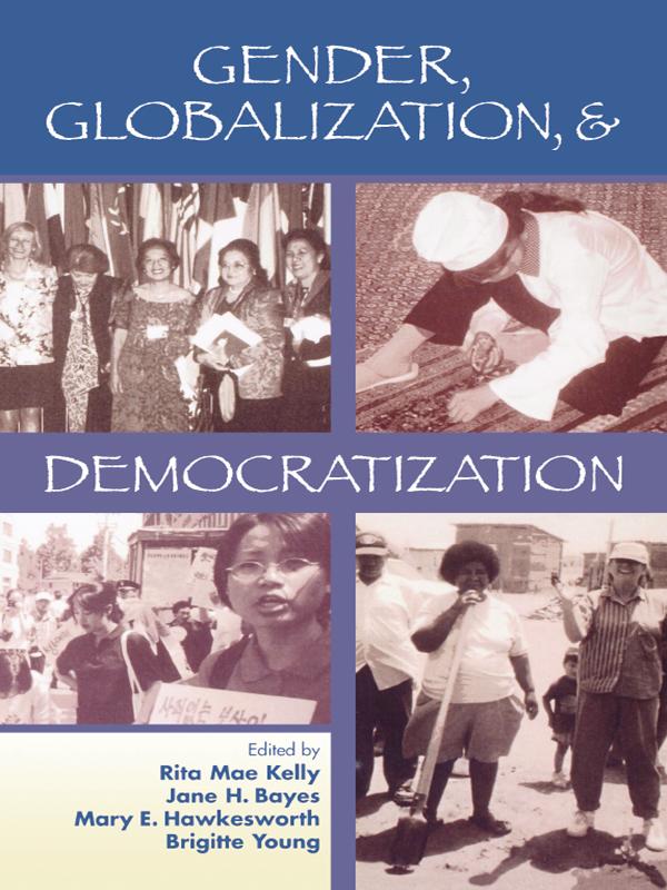 Gender, Globalization, & Democratization by 