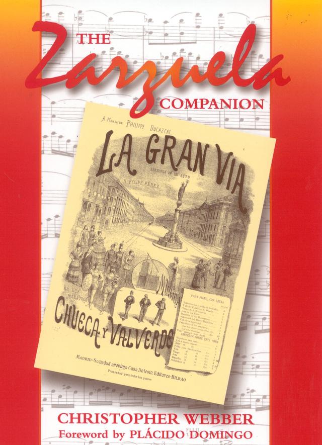 The Zarzuela Companion by Christopher Webber, Plácido Domingo