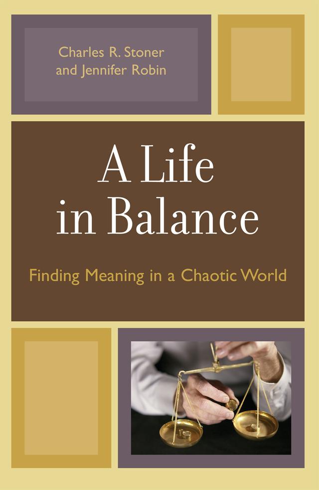 A Life in Balance by Charles R. Stoner, Jennifer Robin