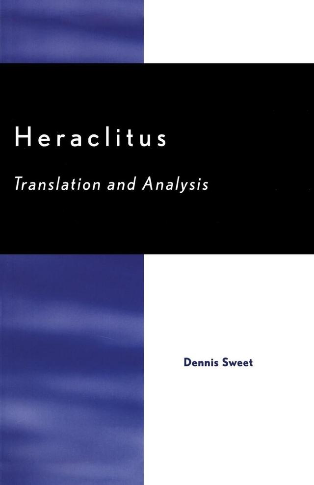 Heraclitus by Dennis Sweet