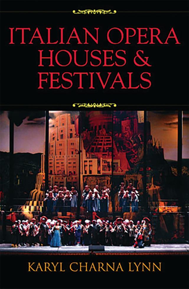 Italian Opera Houses and Festivals by 