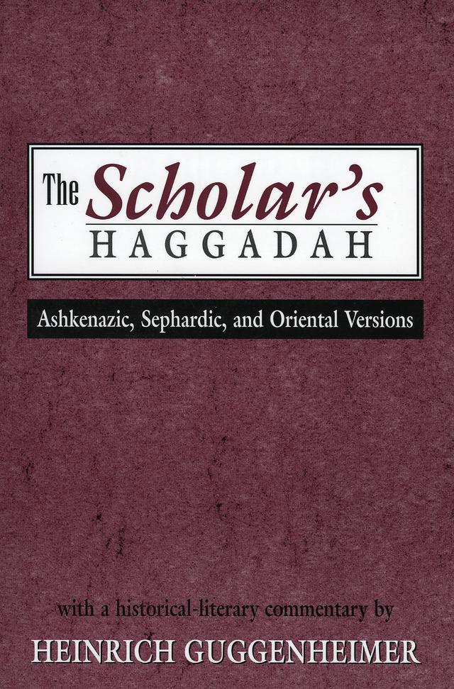 The Scholar's Haggadah by Heinrich Guggenheimer