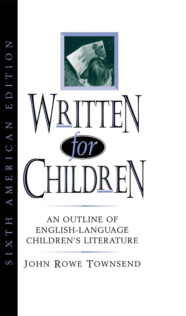 Written for Children by John Rowe Townsend