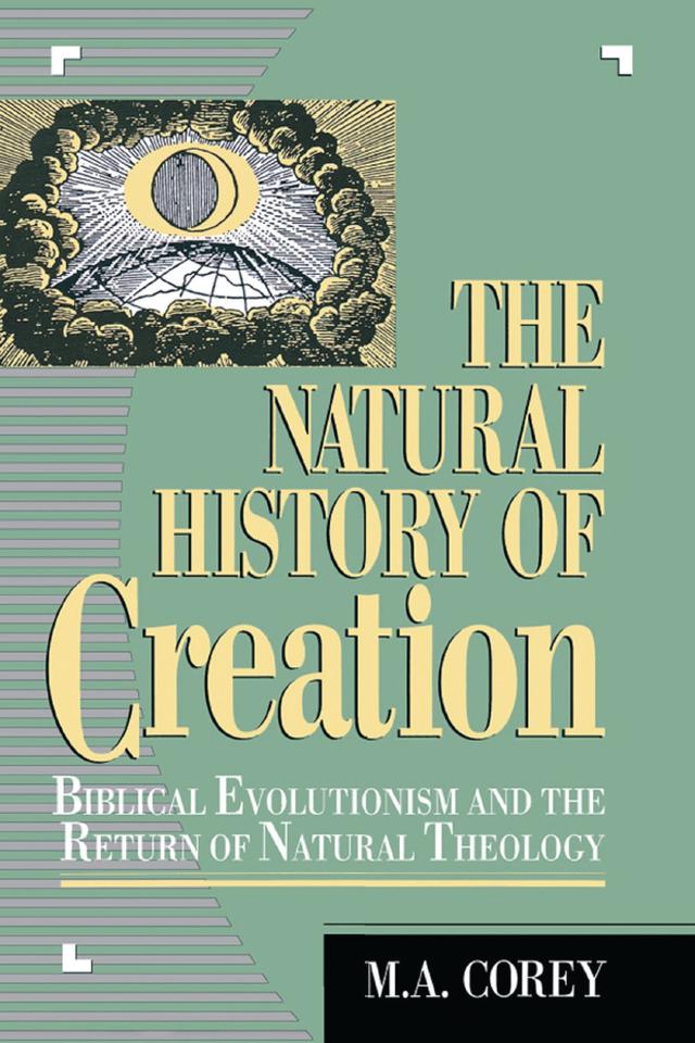 The Natural History of Creation by M. Corey