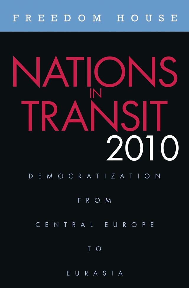 Nations in Transit 2010 by Freedom House