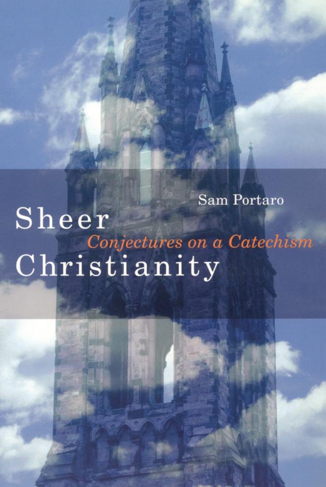 Sheer Christianity by Sam Portaro