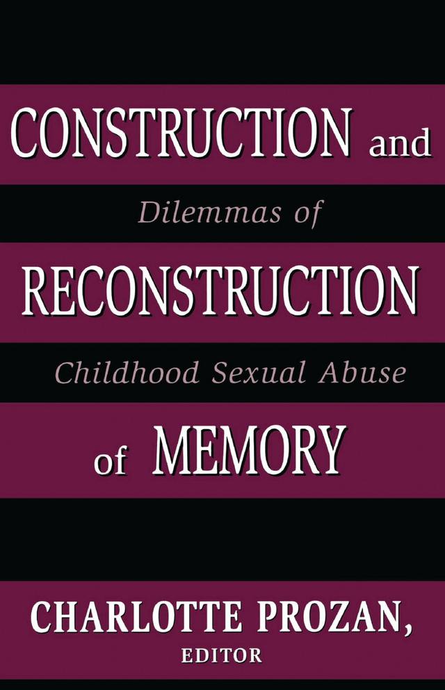 Construction and Reconstruction of Memory by Charlotte Krause Prozan