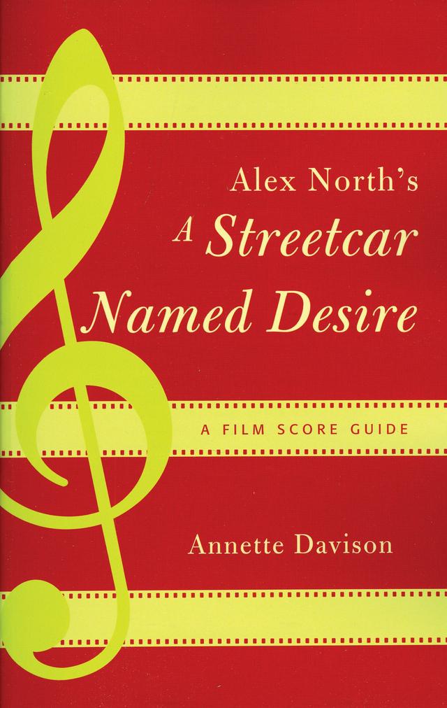 Alex North's A Streetcar Named Desire by Annette Davison
