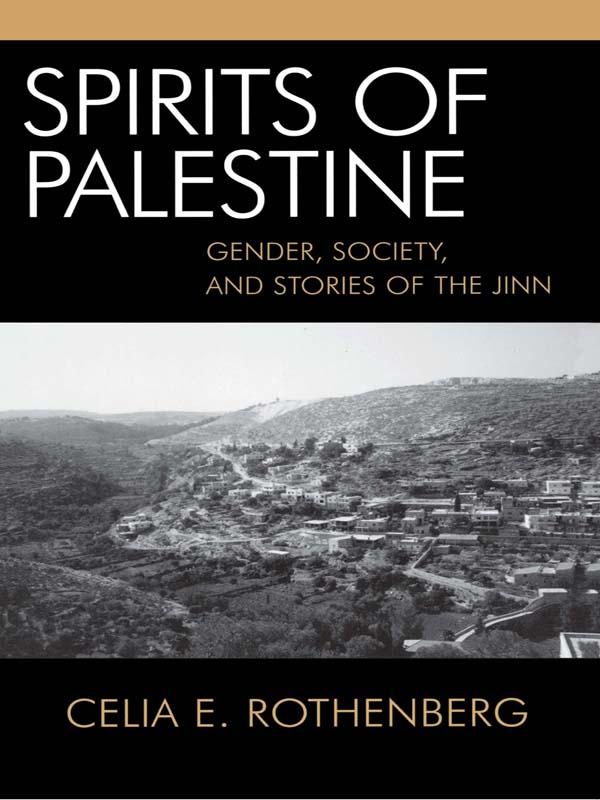 Spirits of Palestine by Celia E. Rothenberg