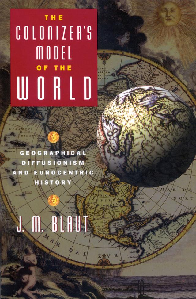 The Colonizer's Model of the World by J. M. Blaut