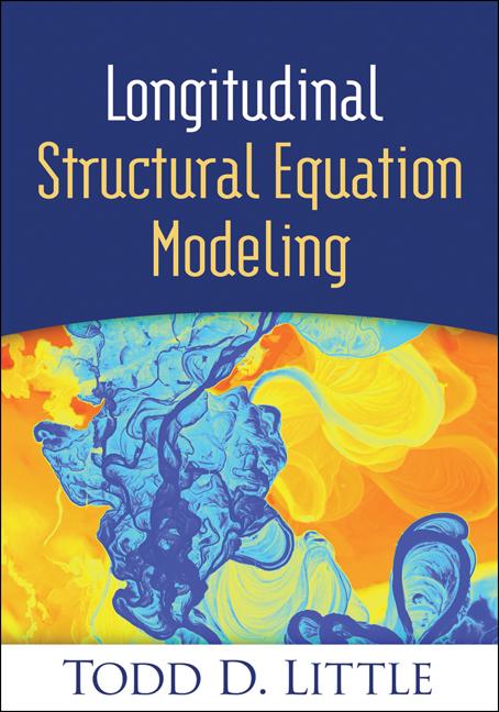 Longitudinal Structural Equation Modeling by Noel A. Card, Todd D. Little