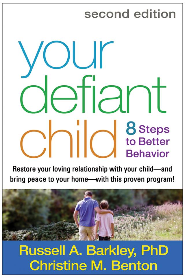 Your Defiant Child by Christine M. Benton, Russell A. Barkley