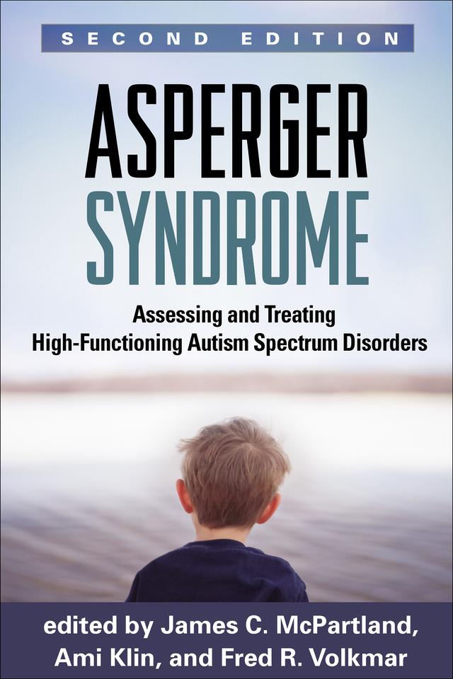 Asperger Syndrome by Ami Klin, Fred  R. Volkmar, James C. McPartland, Maria Asperger Felder