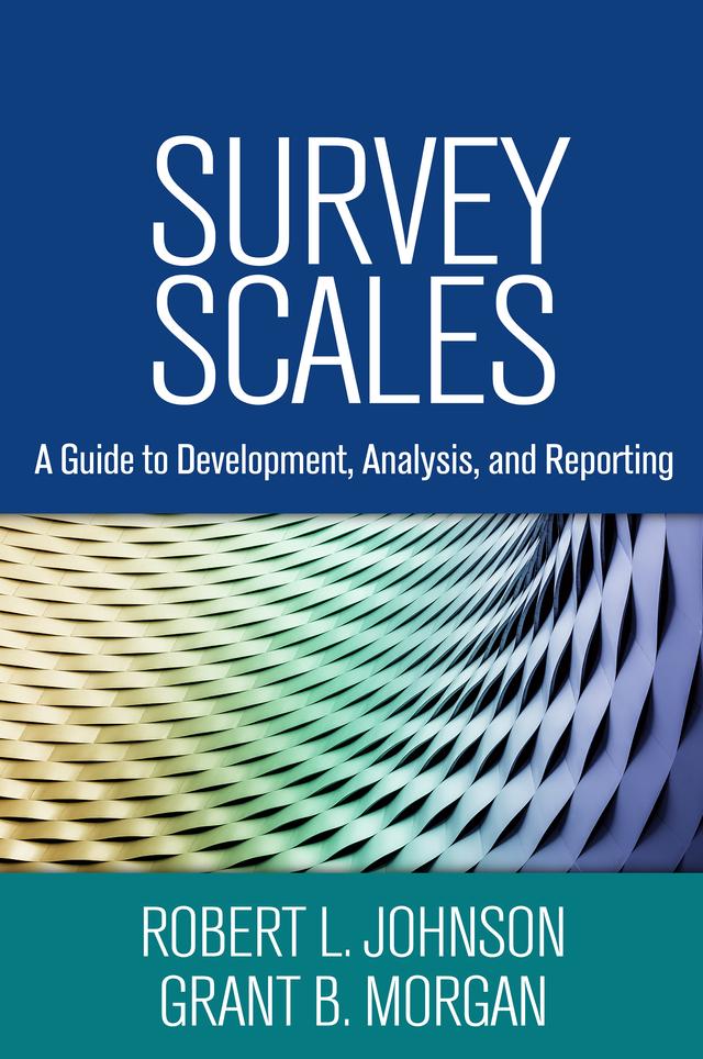 Survey Scales by Grant B. Morgan, Robert L. Johnson
