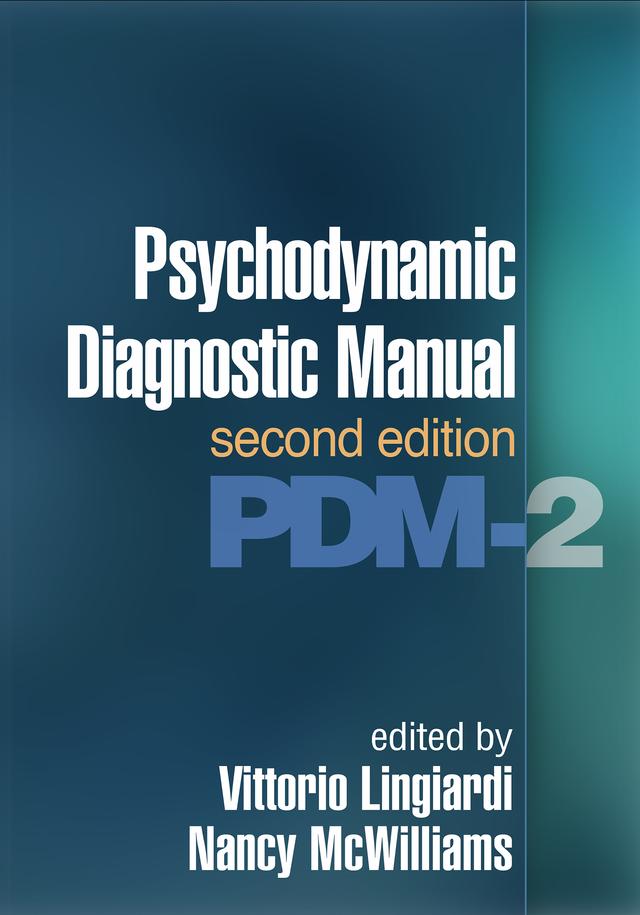 Psychodynamic Diagnostic Manual by Nancy McWilliams, Vittorio Lingiardi