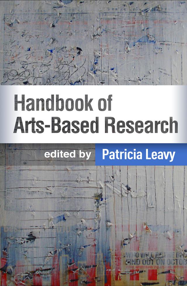 Handbook of Arts-Based Research by Patricia Leavy