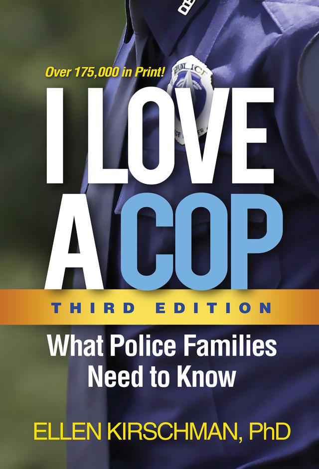 I Love a Cop by Ellen Kirschman