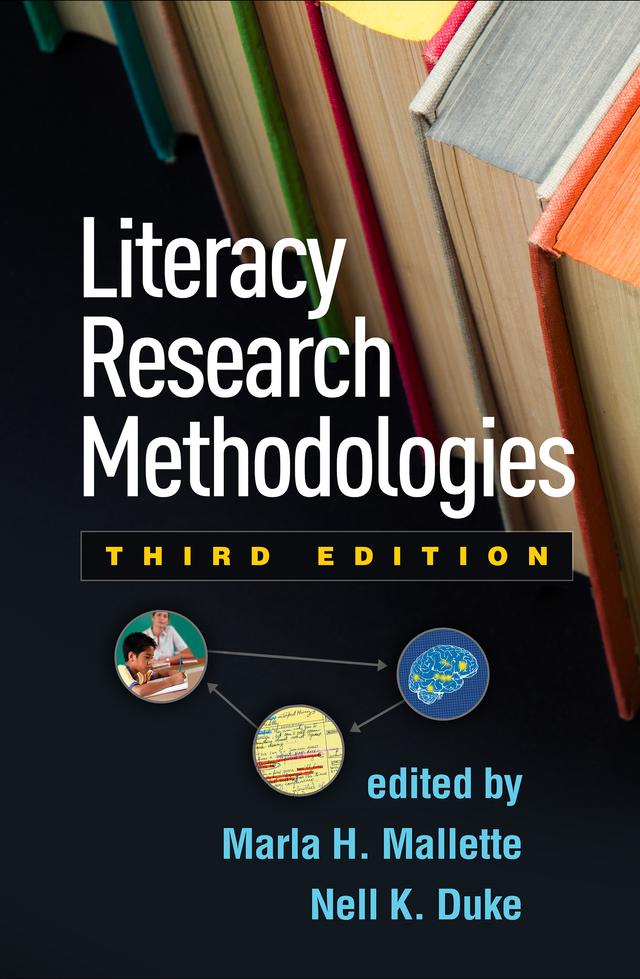 Literacy Research Methodologies by Marla H. Mallette, Nell K. Duke, Seth A. Parsons