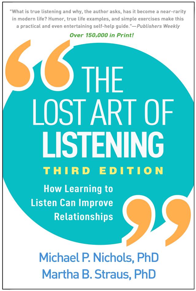 The Lost Art of Listening by Martha B. Straus, Michael P. Nichols