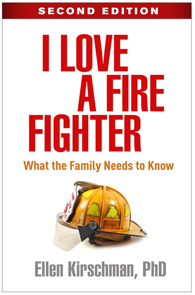 I Love a Fire Fighter by Ellen Kirschman