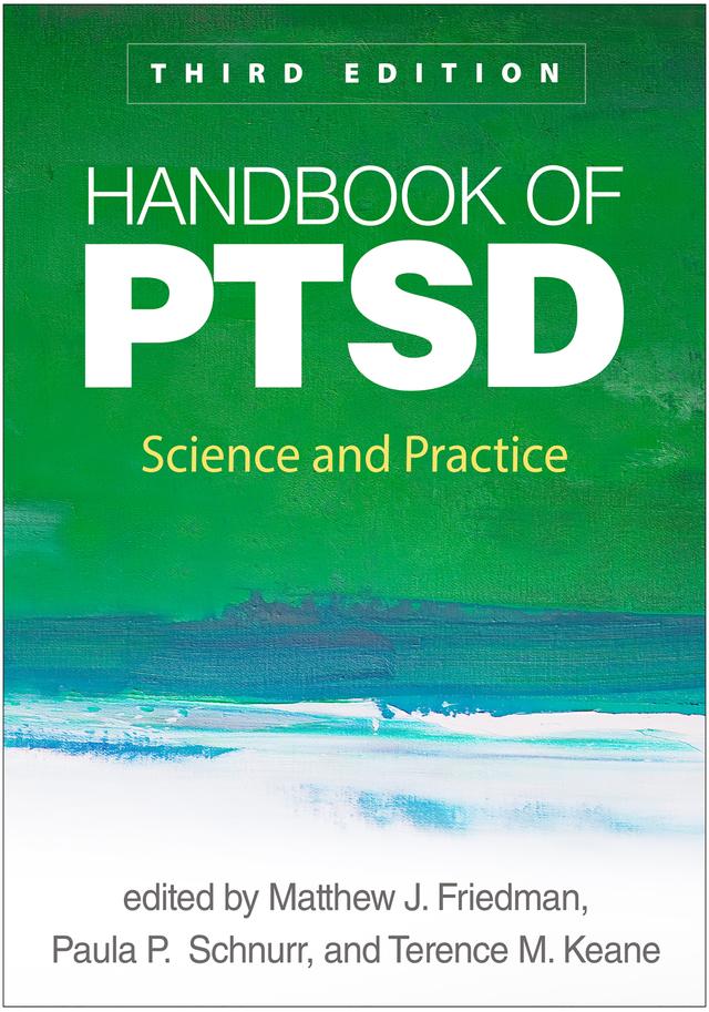 Handbook of PTSD by Matthew J. Friedman, Paula P. Schnurr, Terence M. Keane