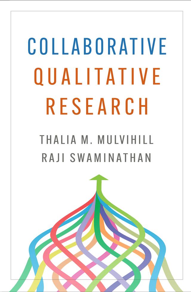 Collaborative Qualitative Research by Raji Swaminathan, Thalia M. Mulvihill
