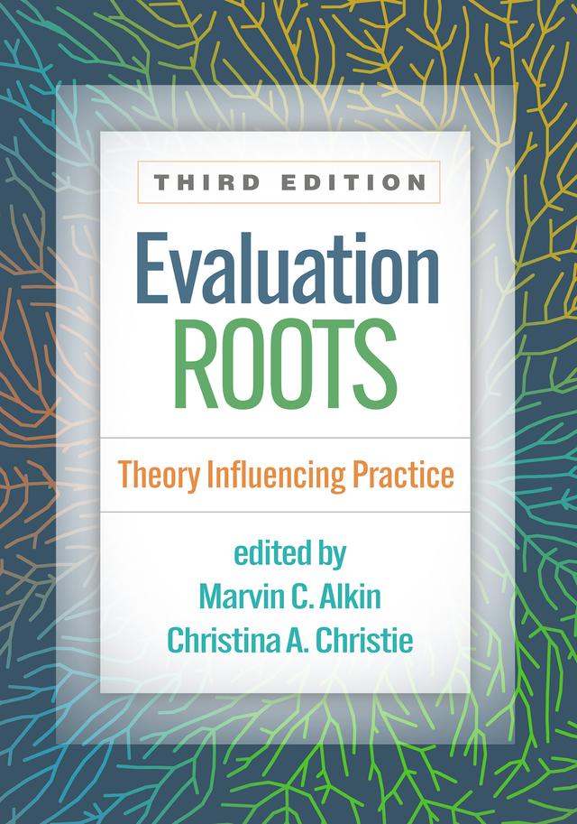 Evaluation Roots by Christina A. Christie, Marvin C. Alkin