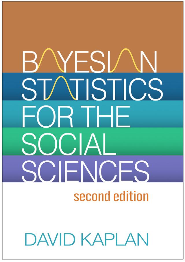 Bayesian Statistics for the Social Sciences by David Kaplan