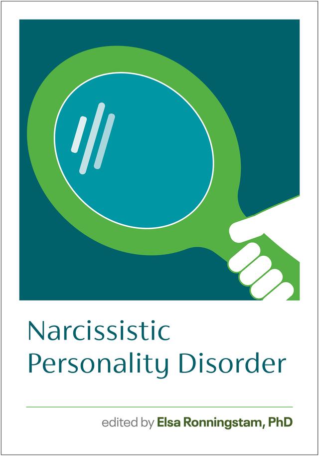 Narcissistic Personality Disorder by Elsa Ronningstam