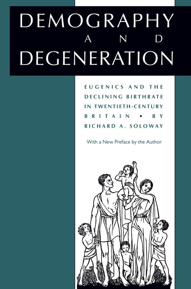 Demography and Degeneration by Richard A. Soloway