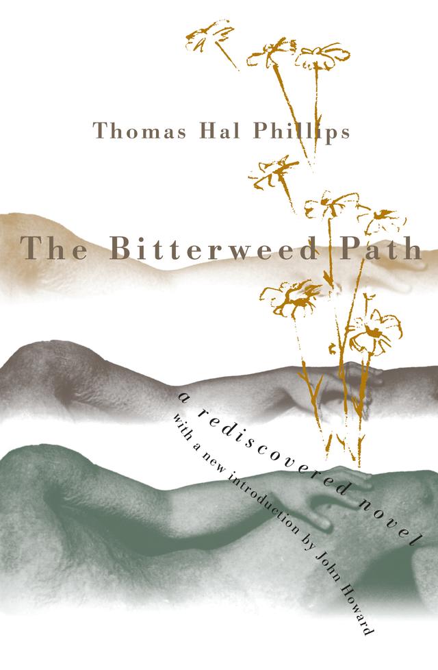 The Bitterweed Path by John Howard, Thomas Hal Phillips