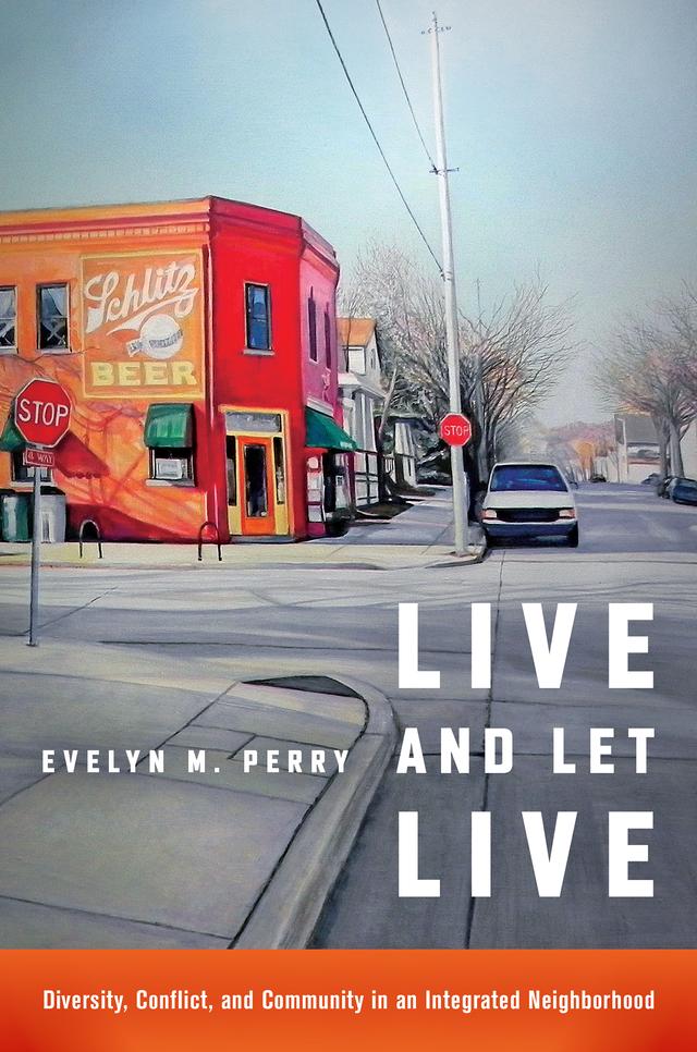 Live and Let Live by Evelyn M. Perry