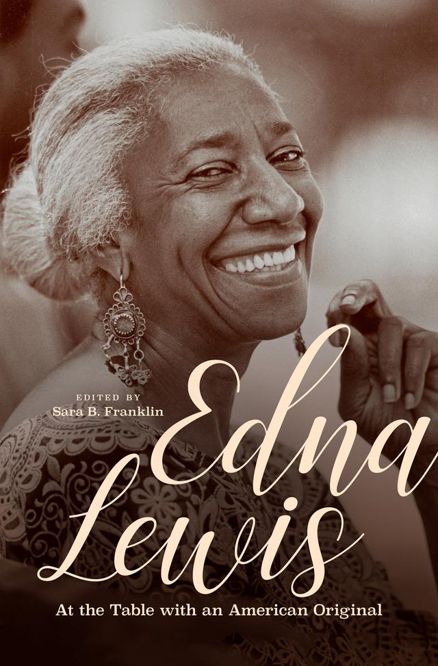 Edna Lewis by Sara B. Franklin