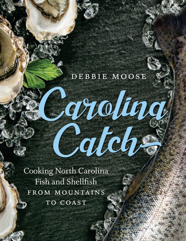 Carolina Catch by Debbie Moose