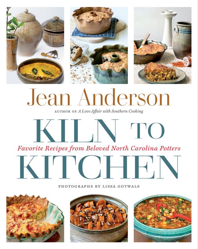 Kiln to Kitchen by Jean Anderson, Lissa Gotwals