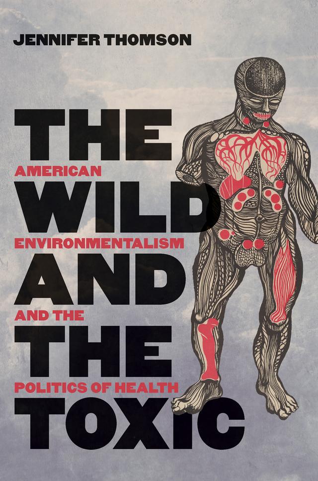 The Wild and the Toxic by Jennifer Thomson