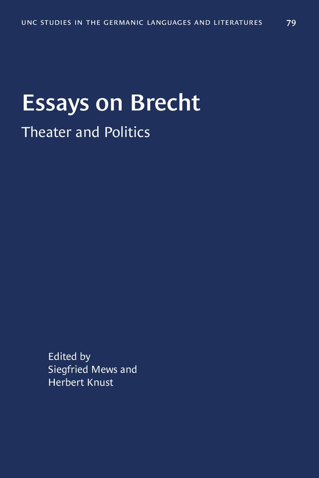 Essays on Brecht by Herbert Knust, Siegfried Mews