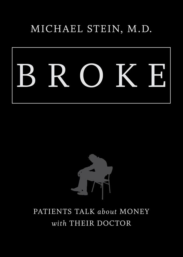 Broke by Michael Stein