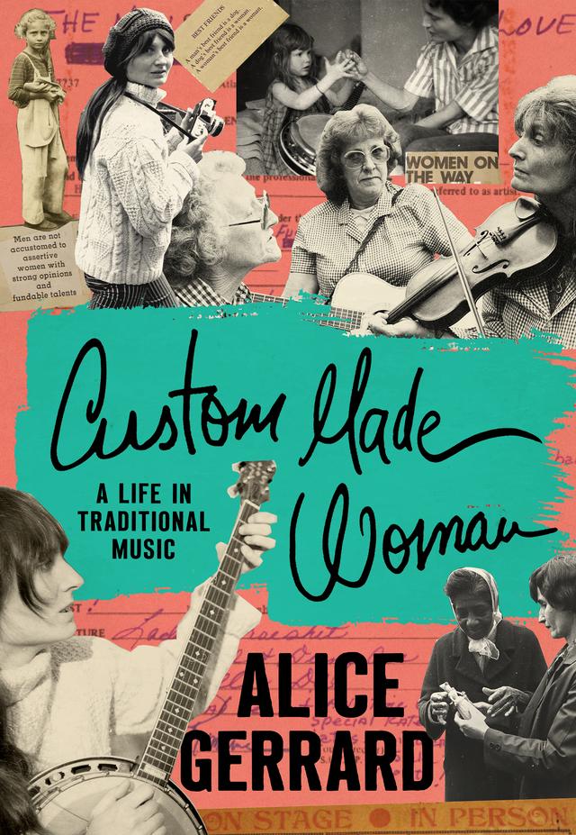 Custom Made Woman by Alice Gerrard