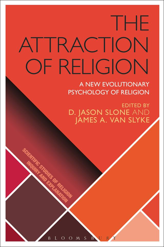 The Attraction of Religion by D. Jason Slone, James A. Van Slyke