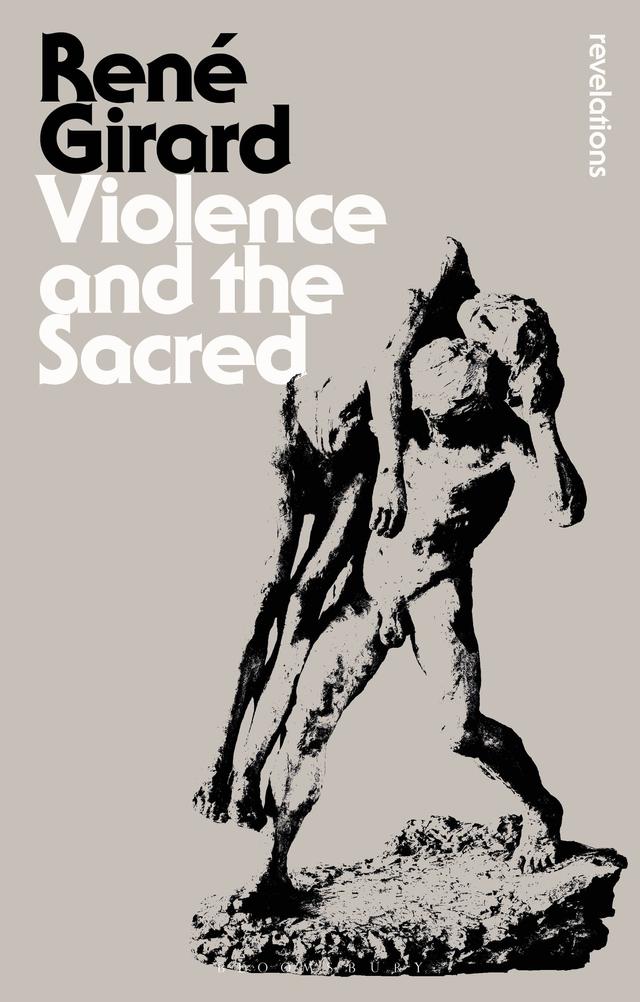 Violence and the Sacred by René Girard