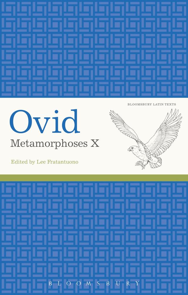 Ovid, Metamorphoses X by Lee Fratantuono, Ovid